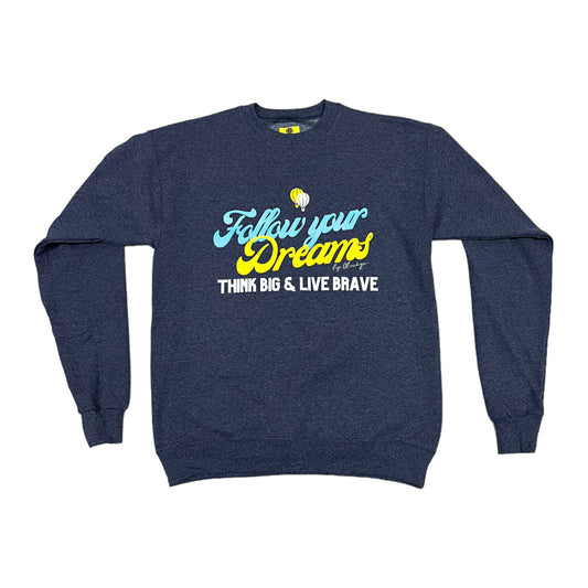 Follow Your Dreams Sweatshirt - Navy Blue